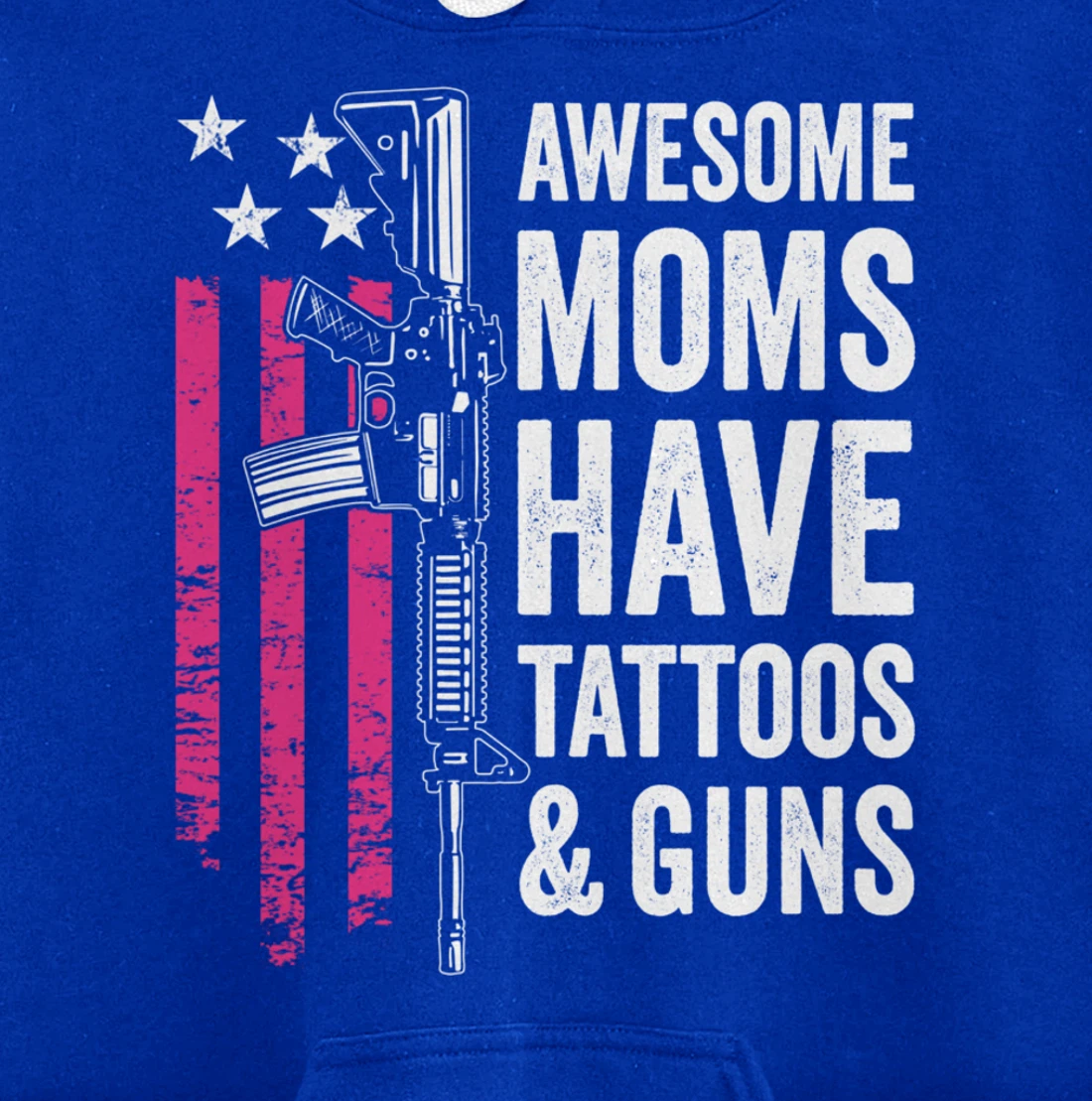 Awesome Moms Have Tattoos & Guns - Tattoo Funny Womens Gun Pullover Hoodie