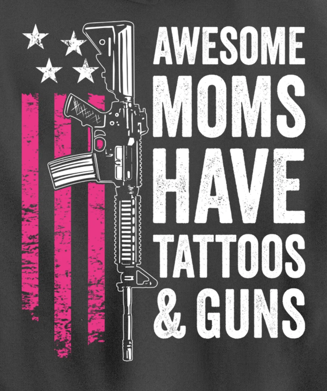 Awesome Moms Have Tattoos & Guns - Tattoo Funny Womens Gun Pullover Hoodie