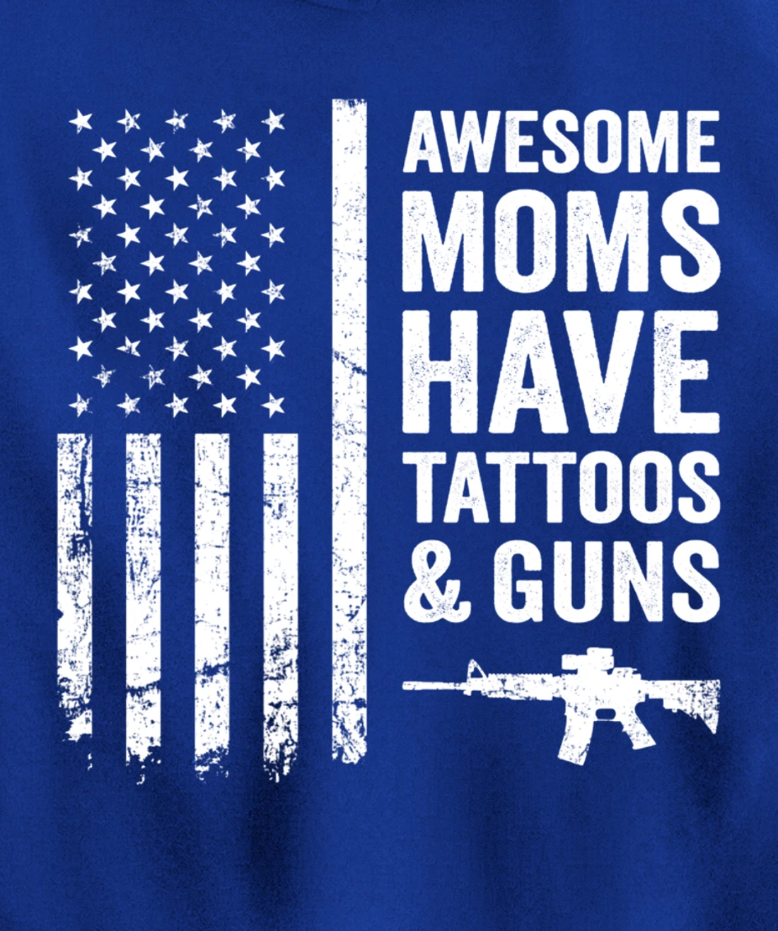 Awesome Moms Have Tattoos & Guns - Womens Tattoo USA Flag Pullover Hoodie