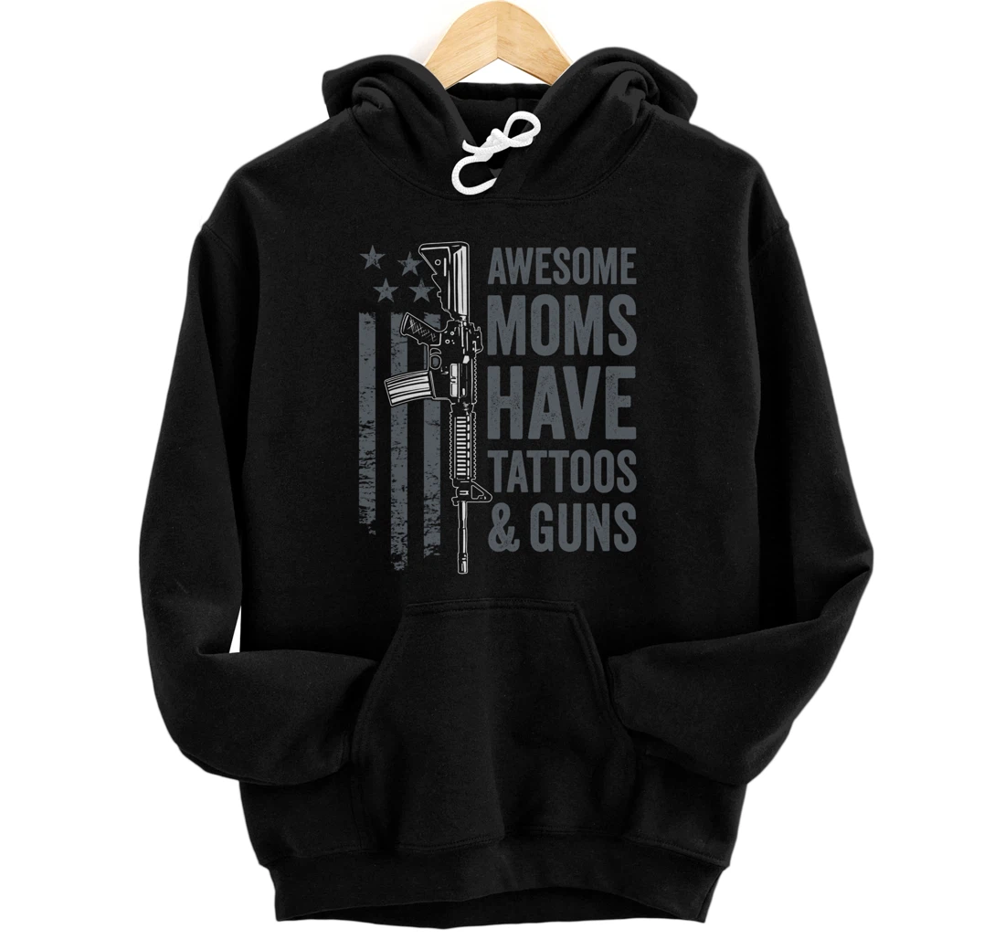 Awesome Moms Have Tattoos & Guns - AR15 Gun Flag (ON BACK) Pullover Hoodie