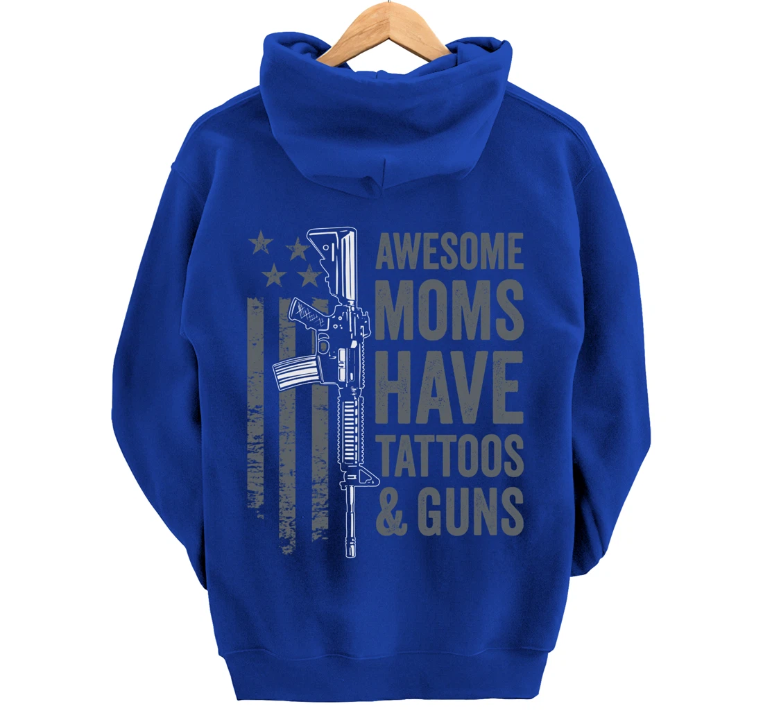 Awesome Moms Have Tattoos & Guns - AR15 Gun Flag (ON BACK) Pullover Hoodie