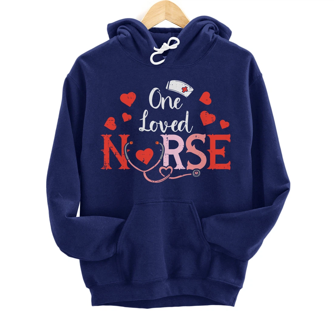One Loveed Nurse Valentines Day Valentine ER ICU RN Women Pullover Hoodie