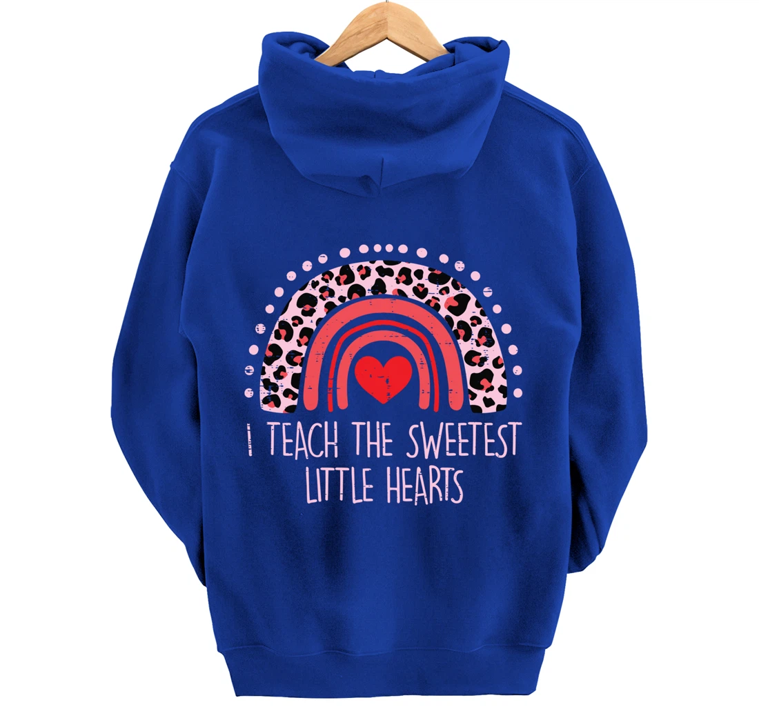 I Teach The Sweetest Hearts Rainbow Teacher Valentines Day Pullover Hoodie