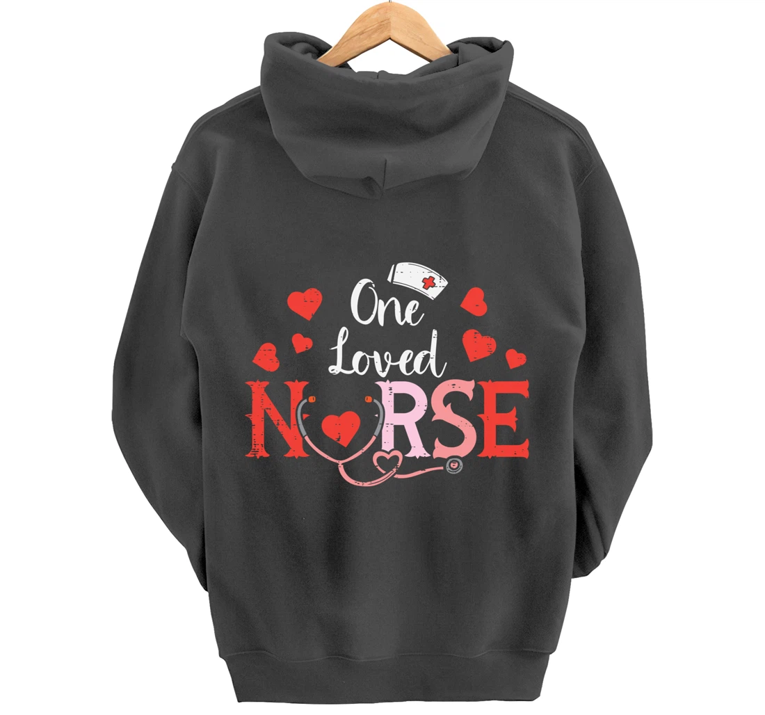 One Loveed Nurse Valentines Day Valentine ER ICU RN Women Pullover Hoodie