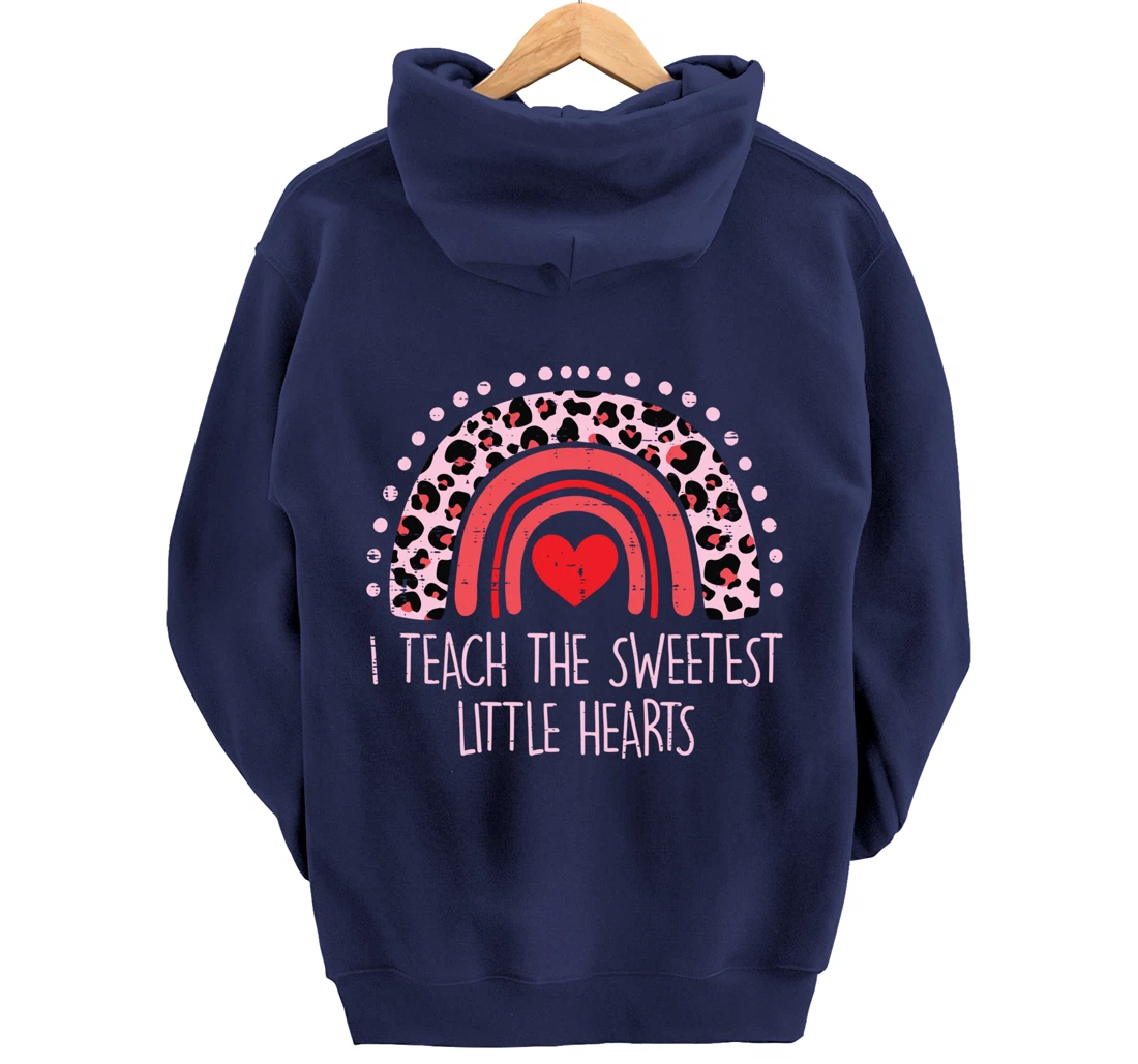 I Teach The Sweetest Hearts Rainbow Teacher Valentines Day Pullover Hoodie