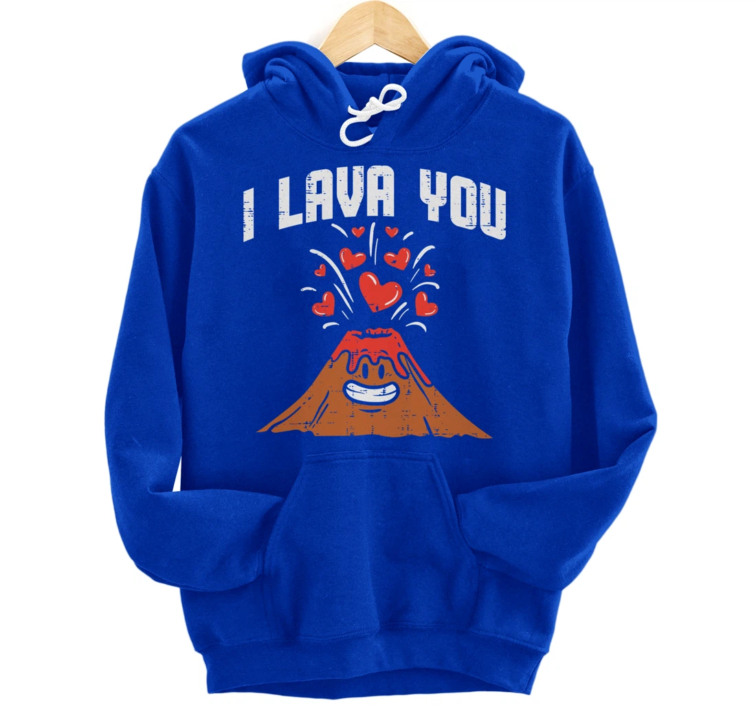 I Lava You Cute Volcano Valentines Day Geology Volcanologist Pullover Hoodie