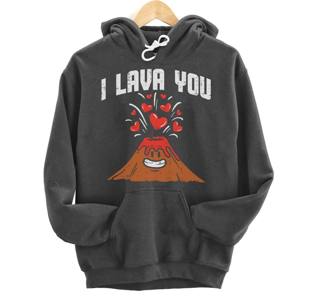 I Lava You Cute Volcano Valentines Day Geology Volcanologist Pullover Hoodie