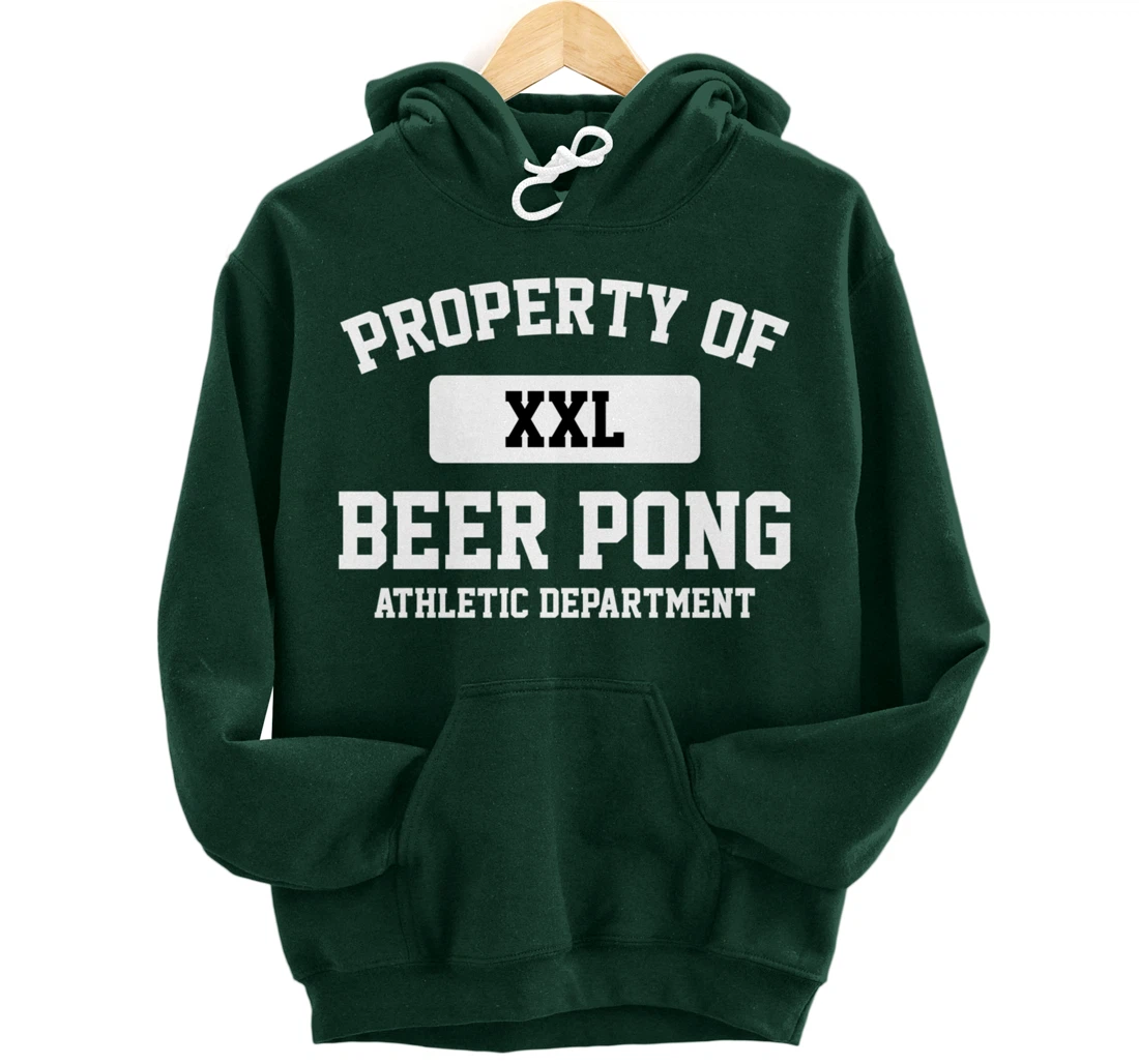 Funny Property Of XXL Beer Pong Athletic Department Pullover Hoodie