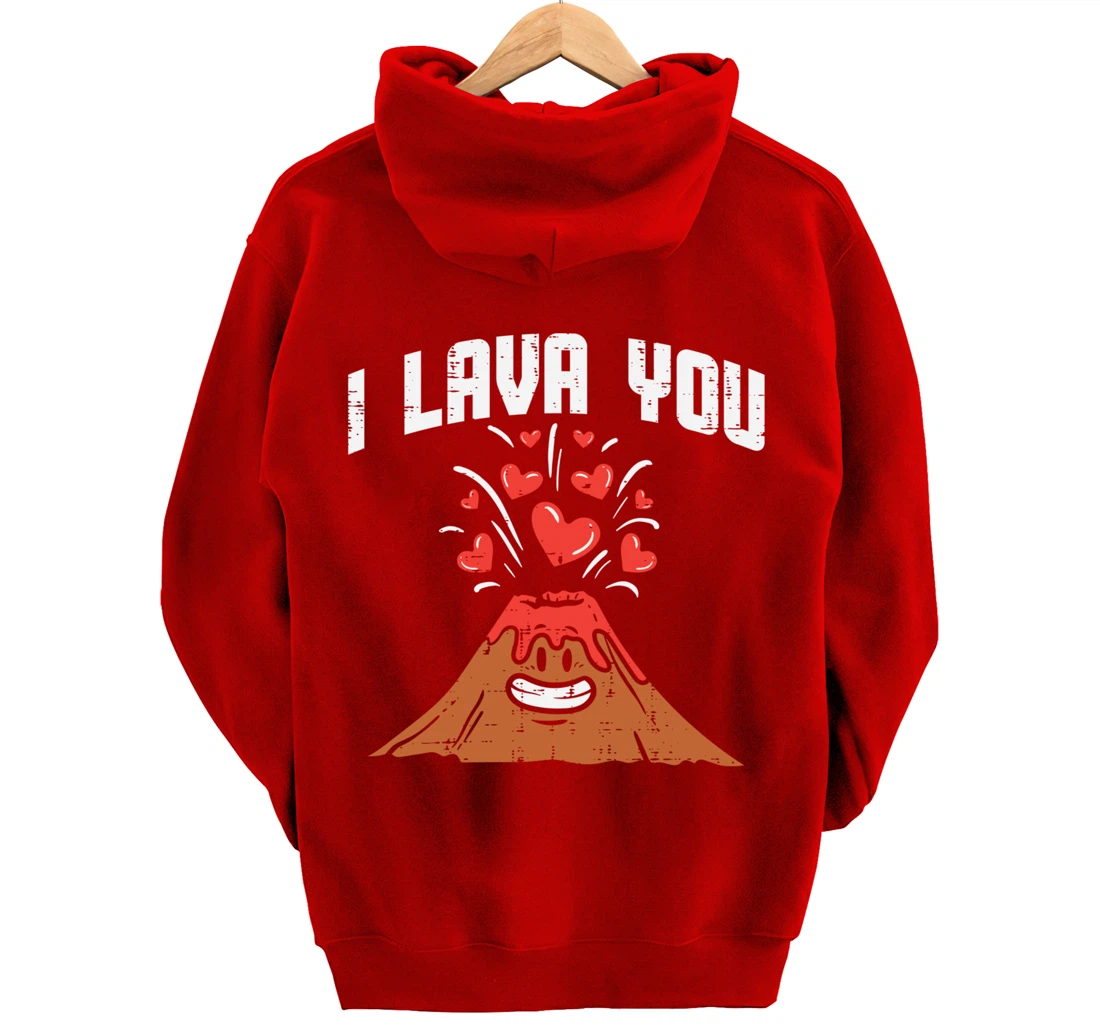 I Lava You Cute Volcano Valentines Day Geology Volcanologist Pullover Hoodie