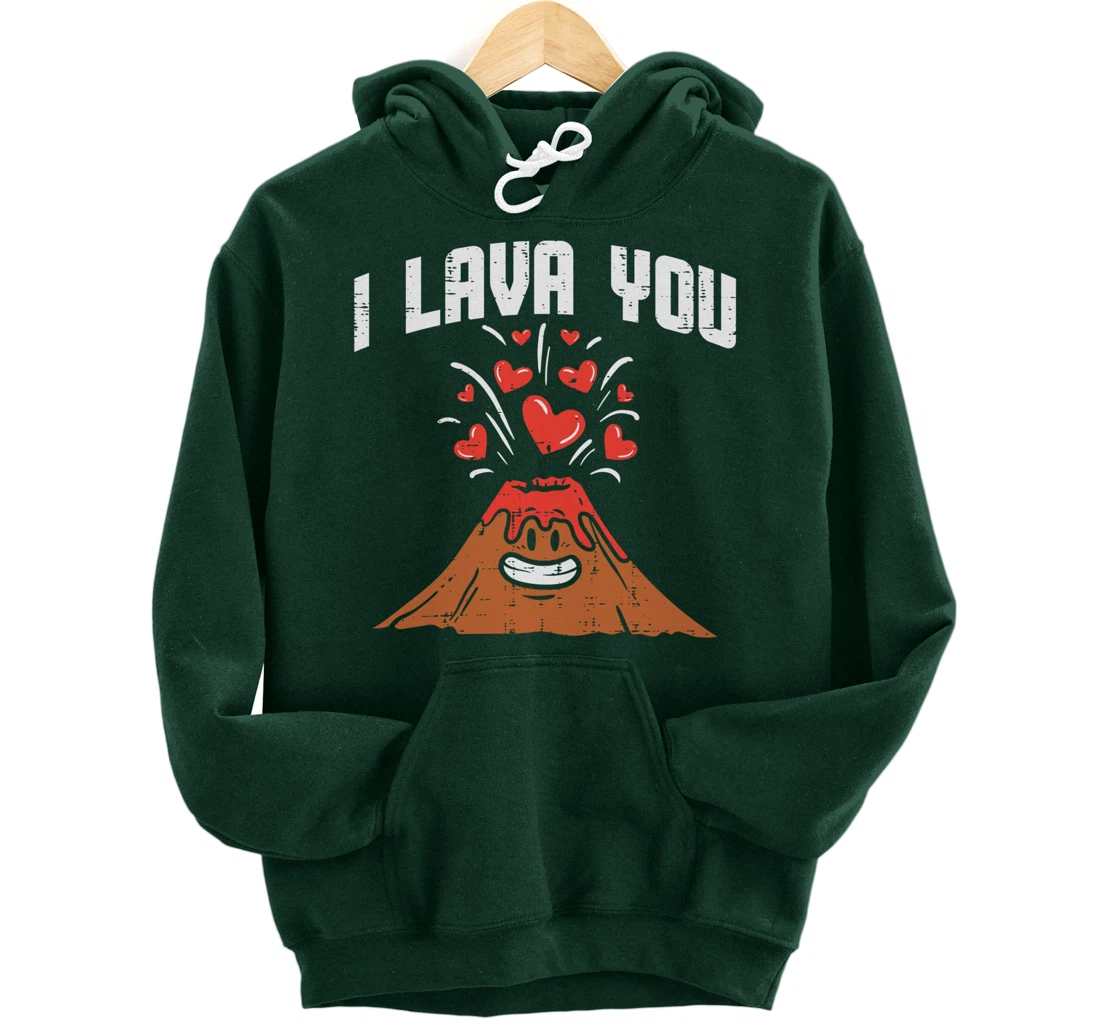 I Lava You Cute Volcano Valentines Day Geology Volcanologist Pullover Hoodie