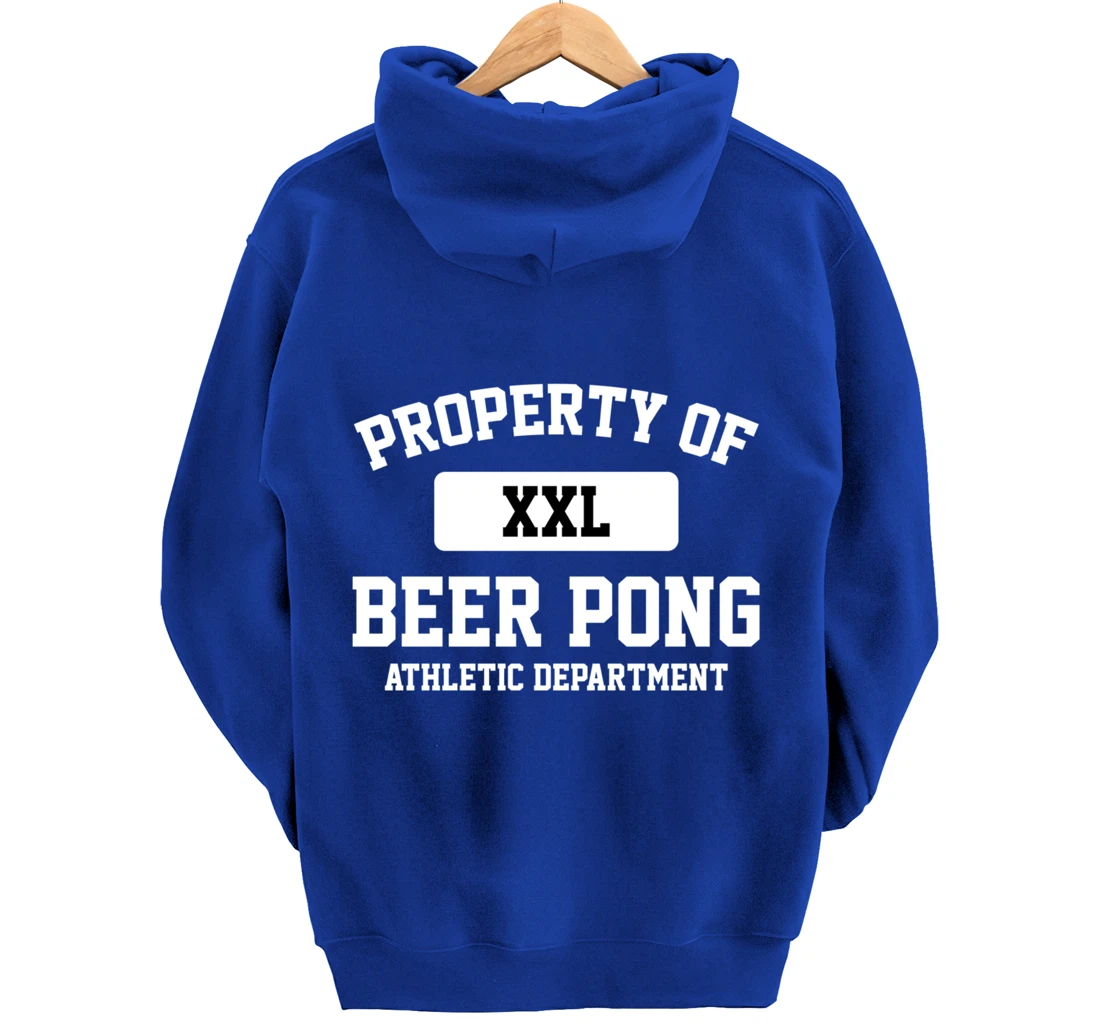 Funny Property Of XXL Beer Pong Athletic Department Pullover Hoodie