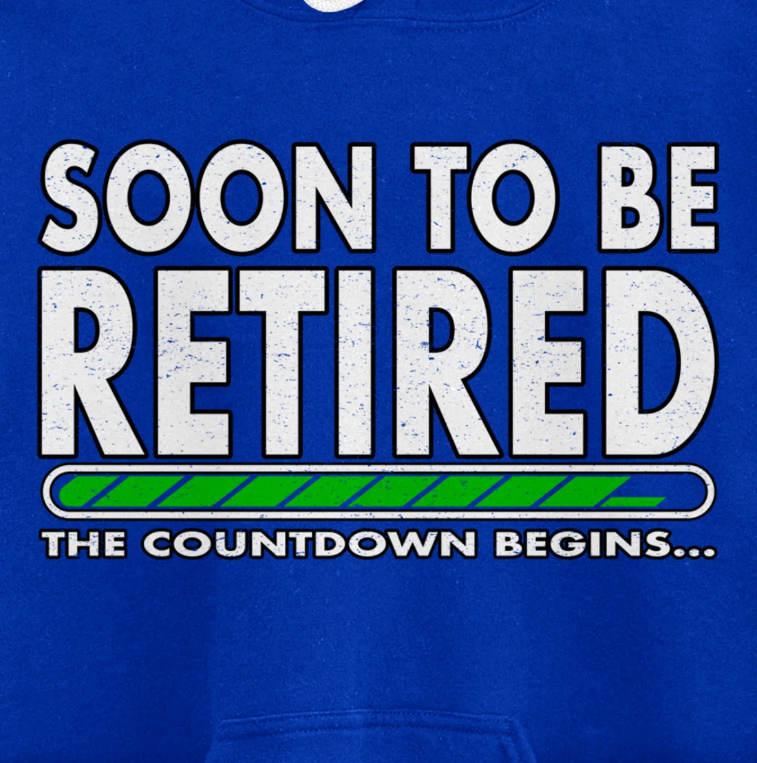 Funny Soon To Be Retired The Countdown Begins gift idea Pullover Hoodie