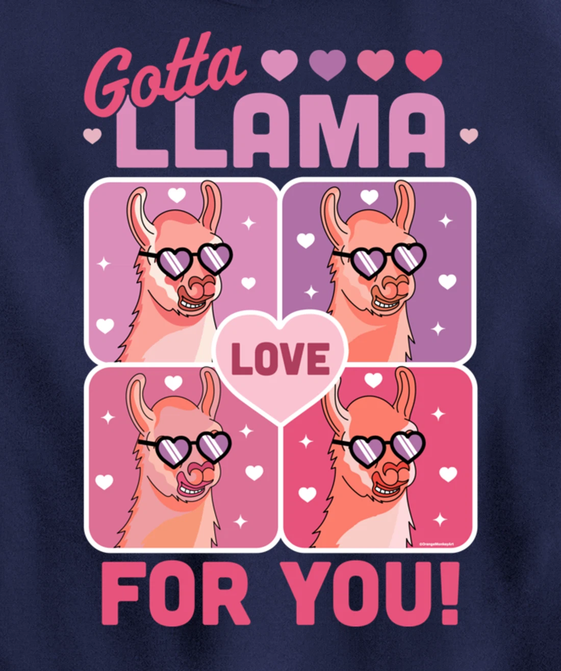 Gotta Llama Love For You Valentine's Day Llama Alpaca Funny Pullover Hoodie