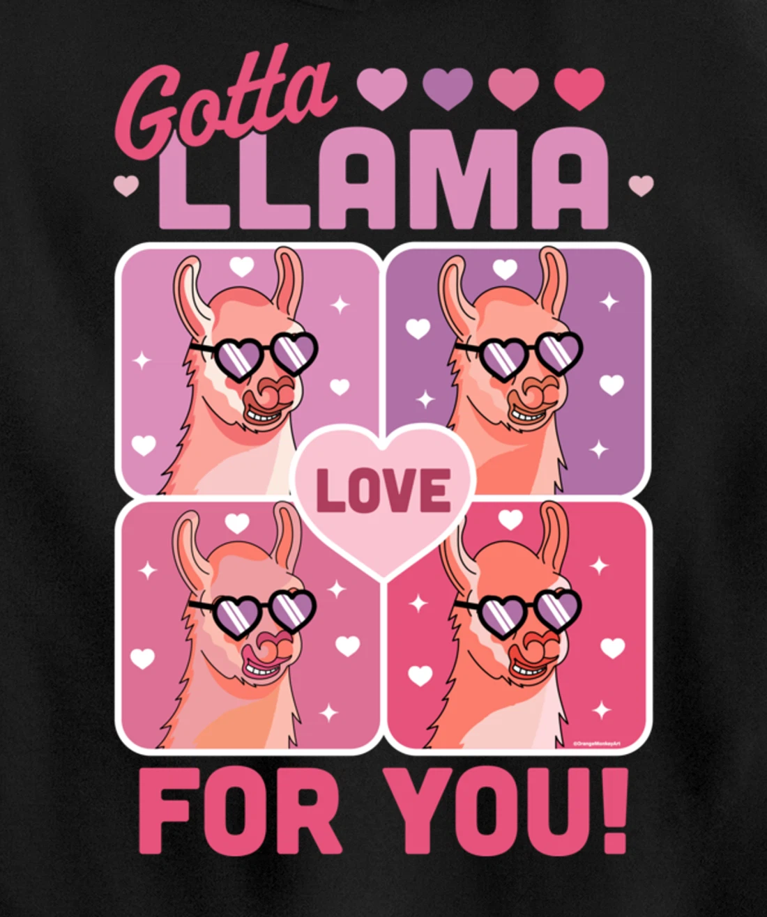 Gotta Llama Love For You Valentine's Day Llama Alpaca Funny Pullover Hoodie