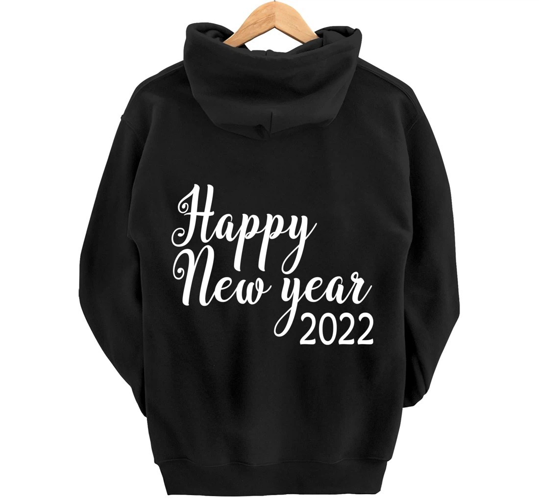 Happy New Year 2022 Funny New Year Matching Family Pullover Hoodie
