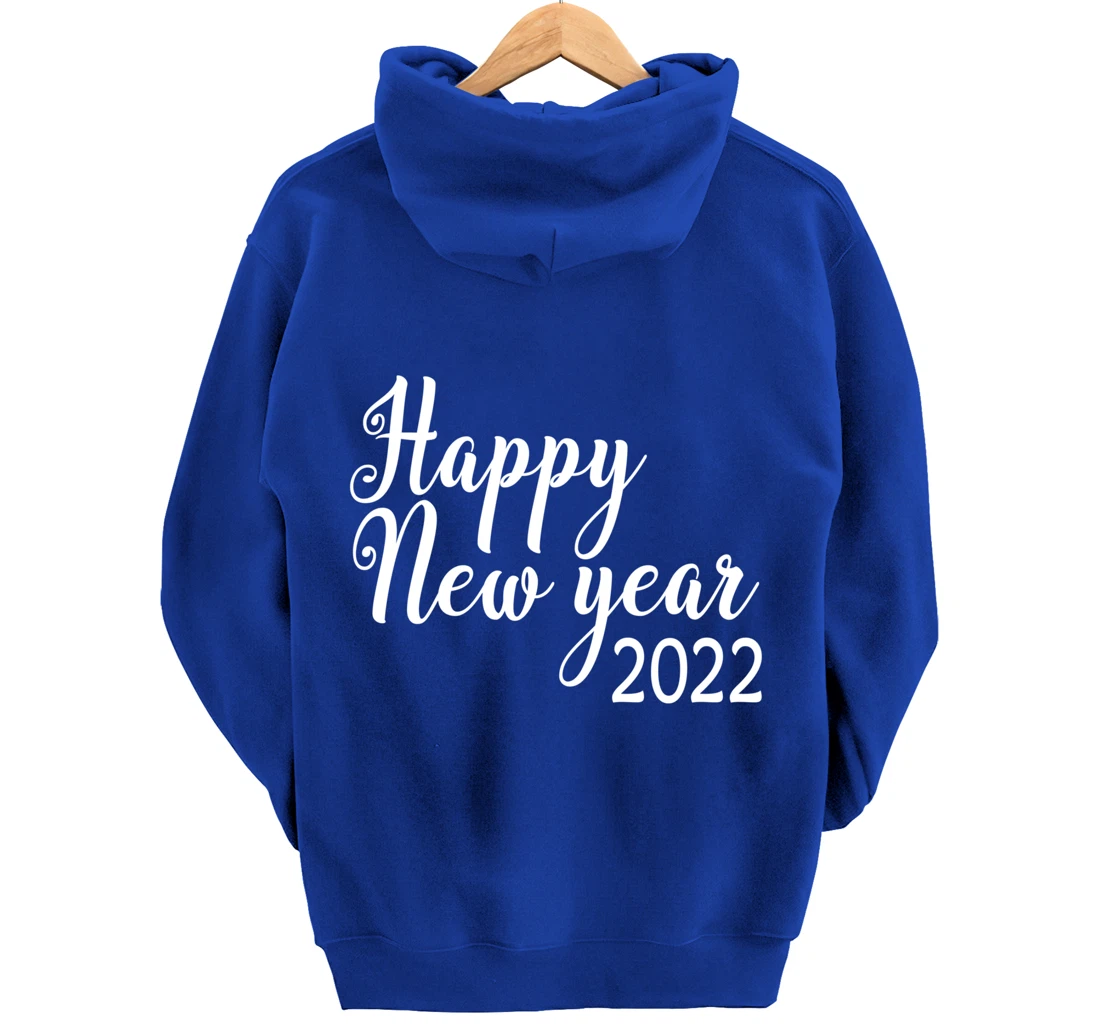 Happy New Year 2022 Funny New Year Matching Family Pullover Hoodie