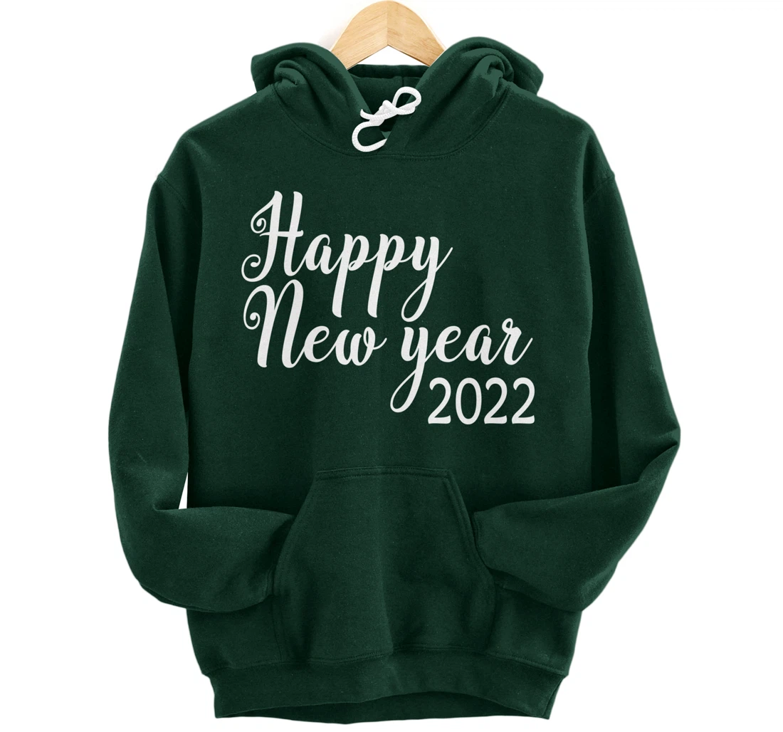 Happy New Year 2022 Funny New Year Matching Family Pullover Hoodie