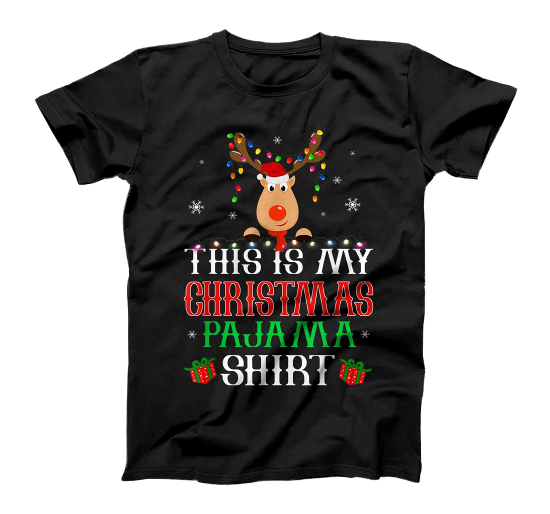 This Is My Christmas Pajama Shirt Funny Christmas Reindeer T-Shirt, Kid T-Shirt and Women T-Shirt