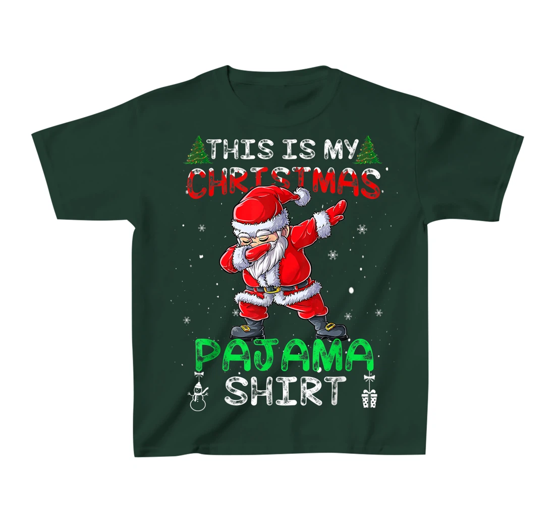 This Is My Christmas Pajama Shirt Mens Dabbing Santa Dance T-Shirt, Kid T-Shirt and Women T-Shirt