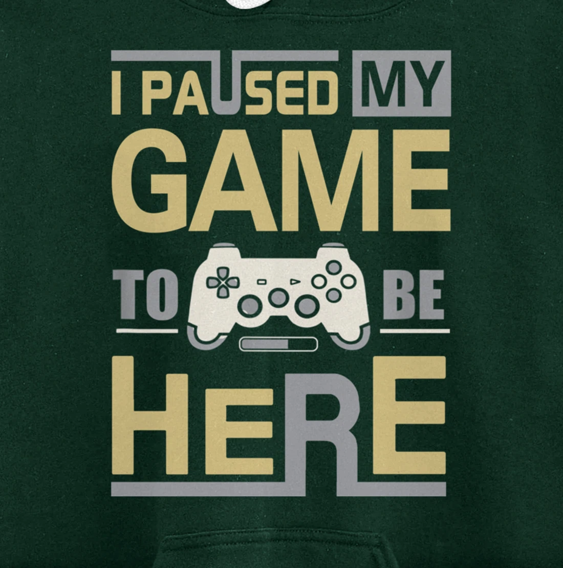 I Paused My Game To Be Here You're Welcome Retro Gamer Gift Pullover Hoodie