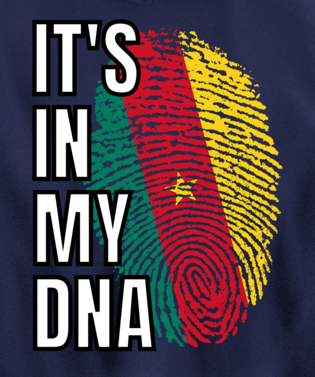 Its In My DNA Cameroonian Flag Cameroon Fingerprint Pullover Hoodie