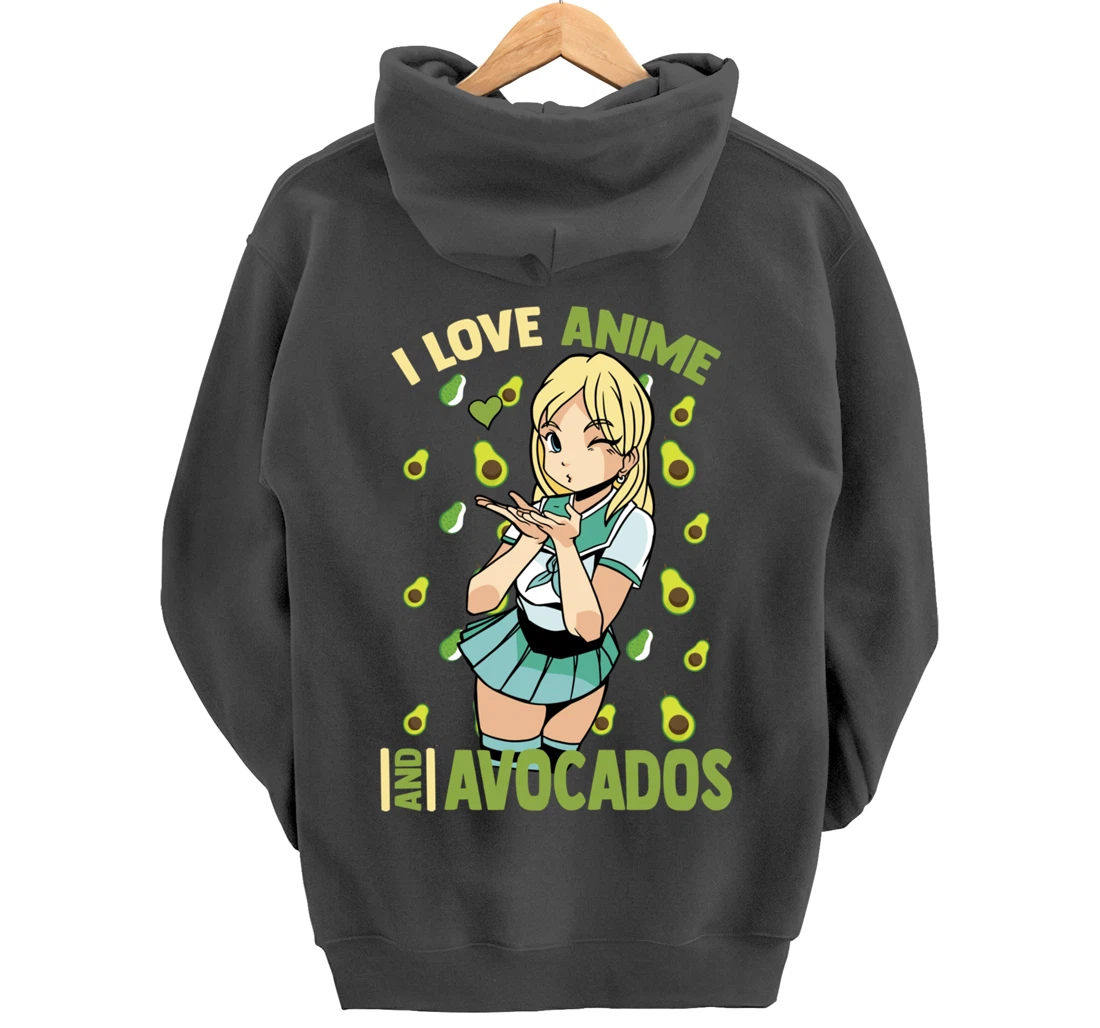 I Love Anime And Avocados - Cute Kawaii - Otaku Girl Pullover Hoodie