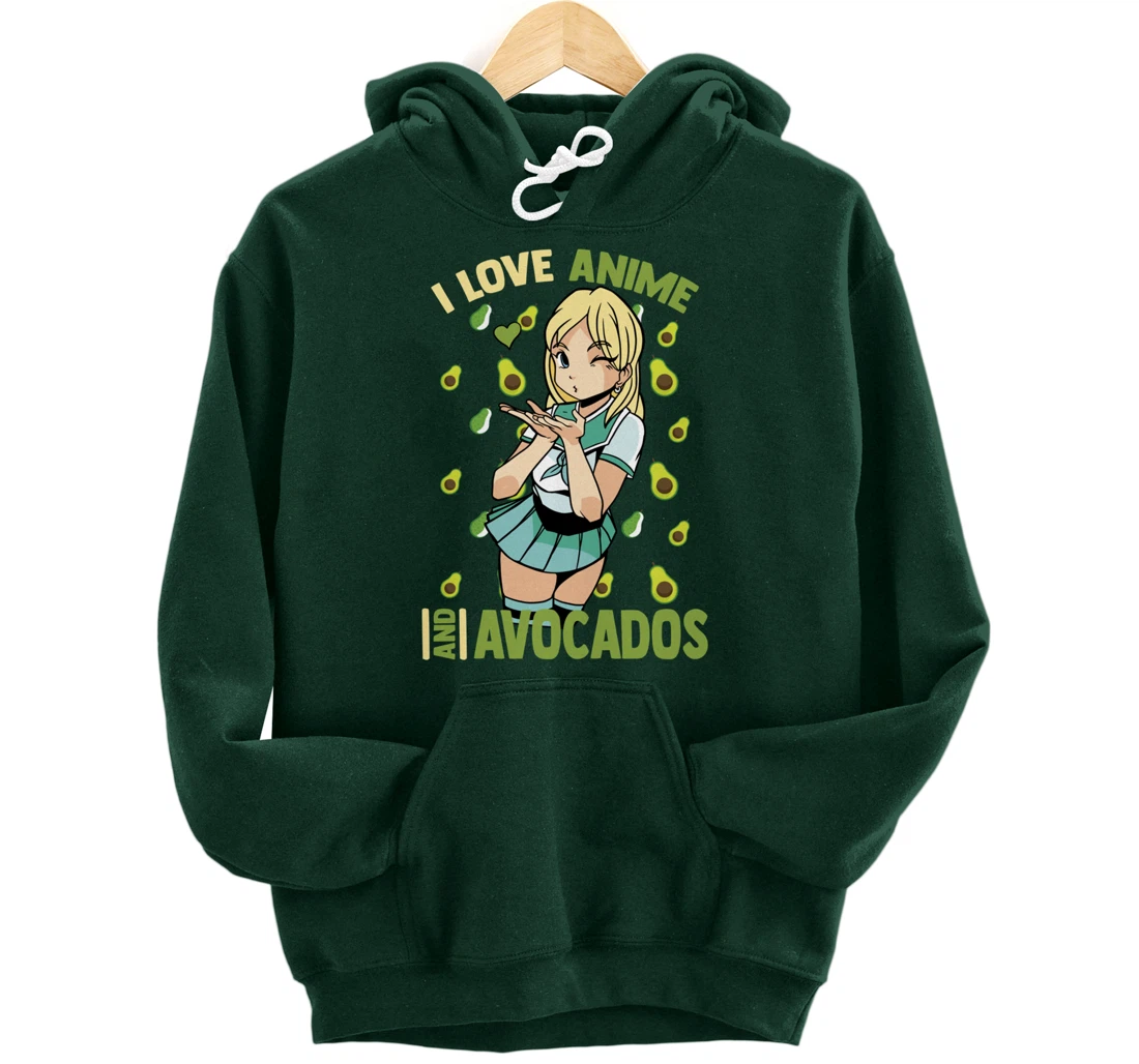 I Love Anime And Avocados - Cute Kawaii - Otaku Girl Pullover Hoodie