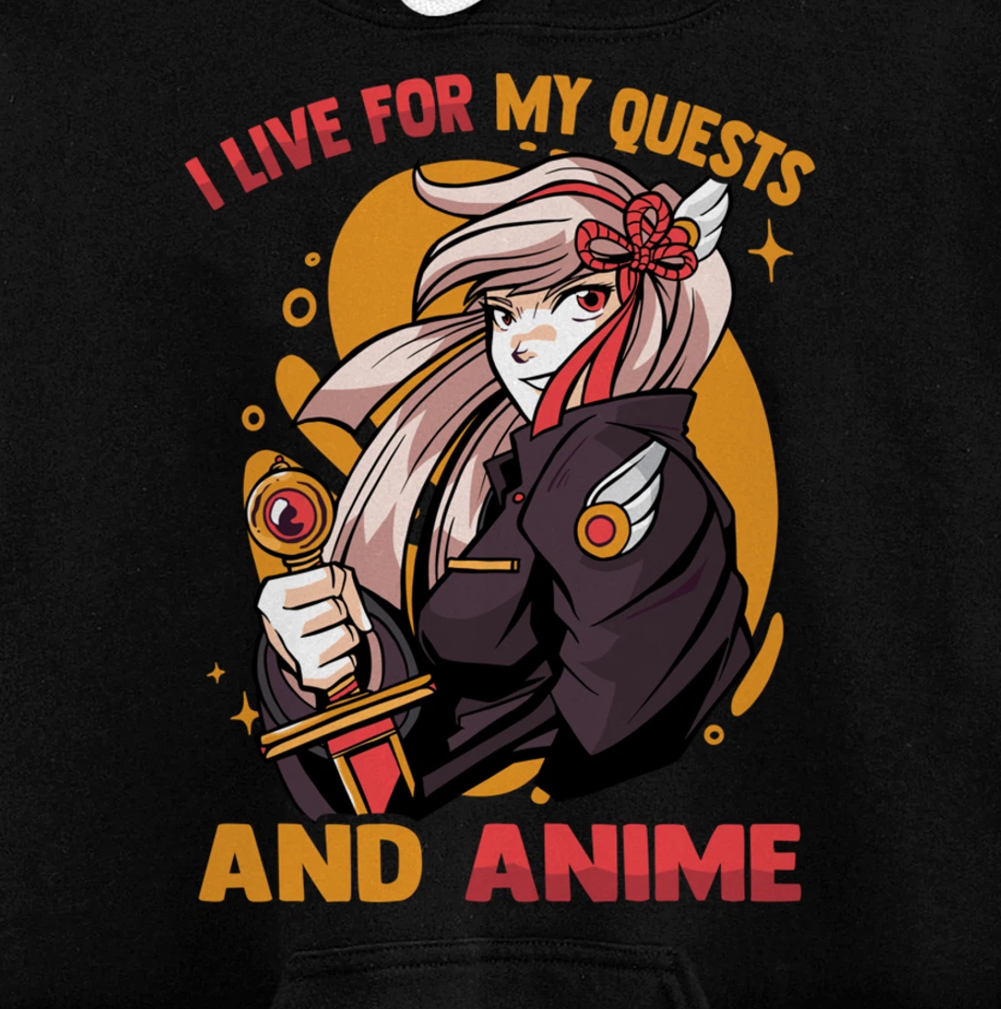 I Live For My Quests And Anime - Cute Kawaii Girl - Otaku Pullover Hoodie