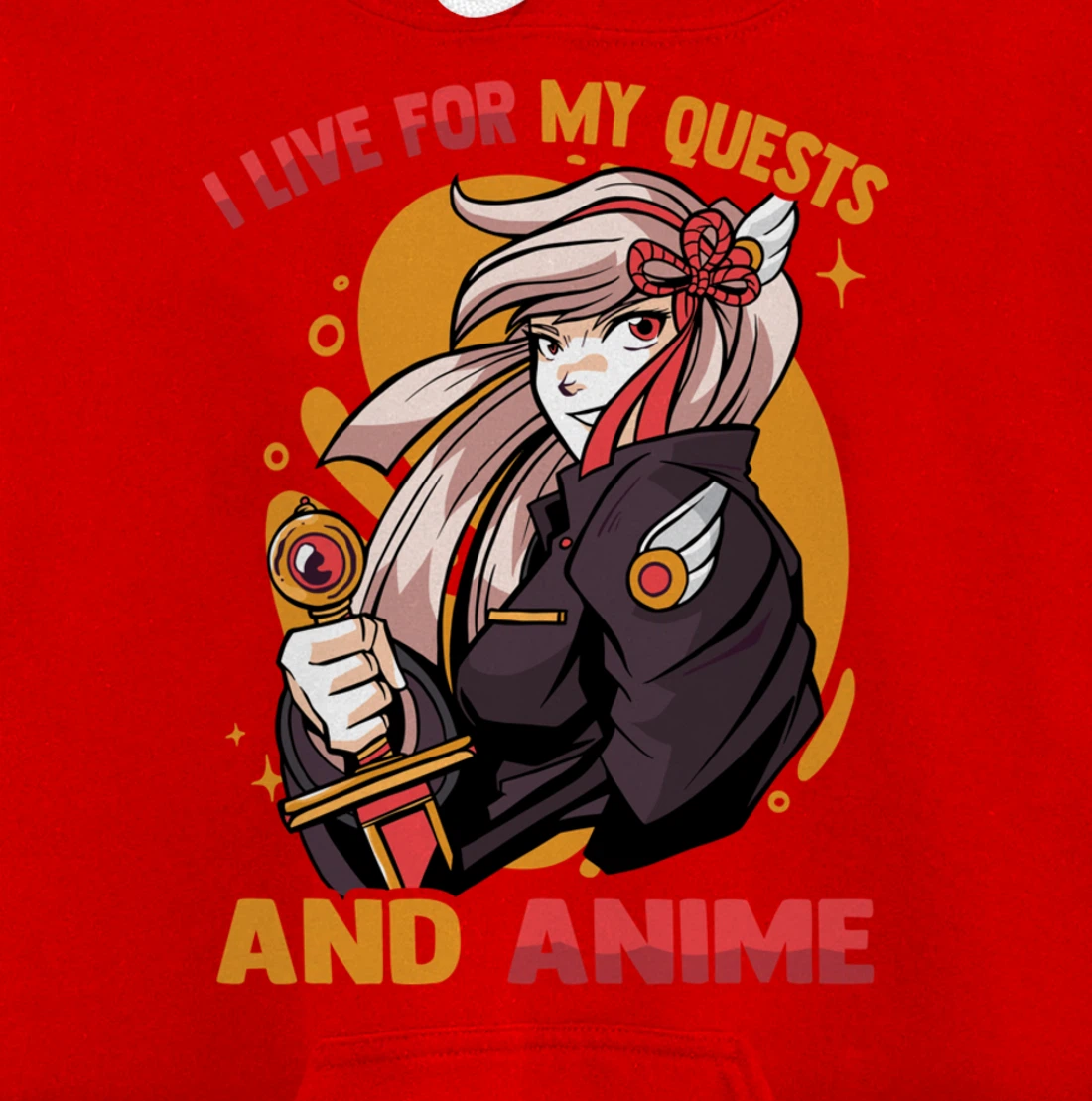 I Live For My Quests And Anime - Cute Kawaii Girl - Otaku Pullover Hoodie