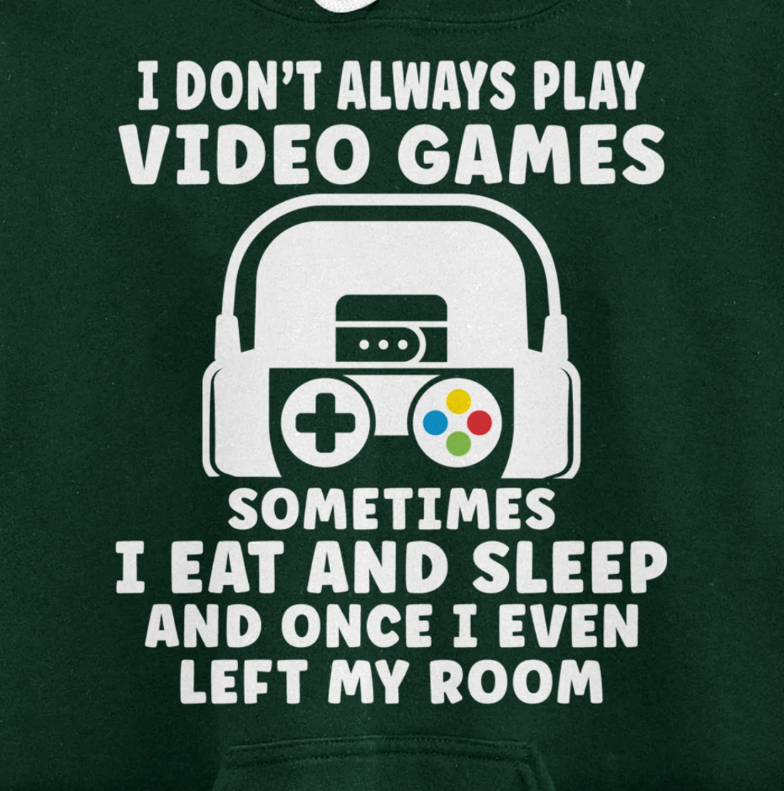 Funny Gamer I Don't Always Play Video Games Gifts Boys Teens Pullover Hoodie