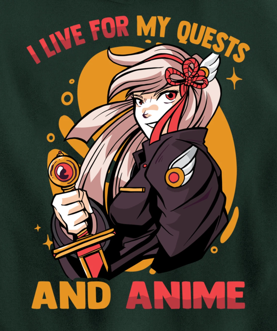 I Live For My Quests And Anime - Cute Kawaii Girl - Otaku Pullover Hoodie