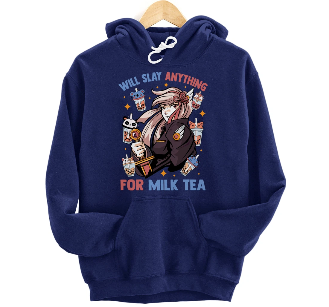 Will Slay Anything For Milk Tea - Kawaii Anime Girl - Otaku Pullover Hoodie