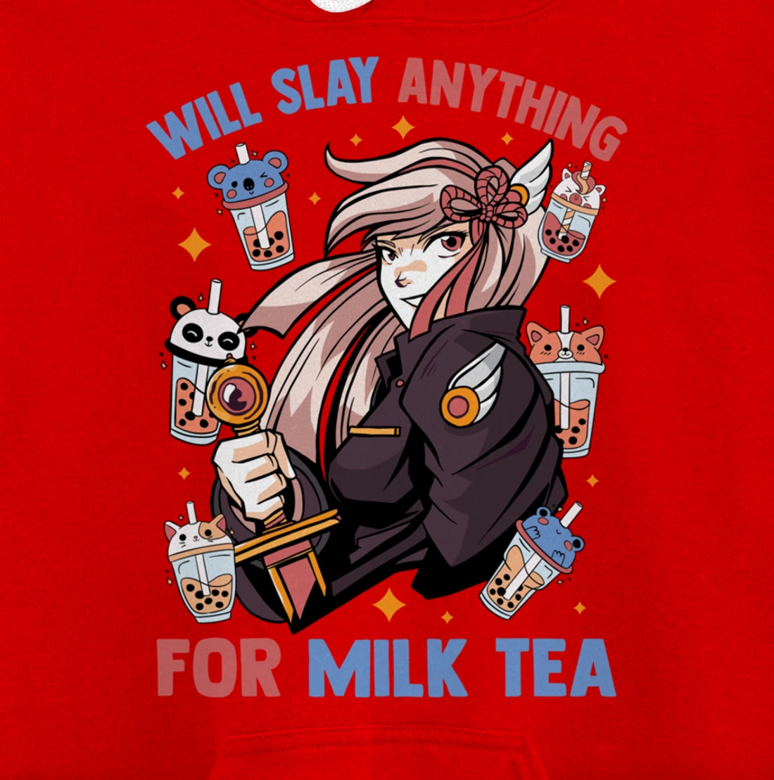 Will Slay Anything For Milk Tea - Kawaii Anime Girl - Otaku Pullover Hoodie