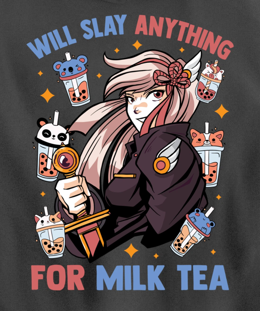 Will Slay Anything For Milk Tea - Kawaii Anime Girl - Otaku Pullover Hoodie