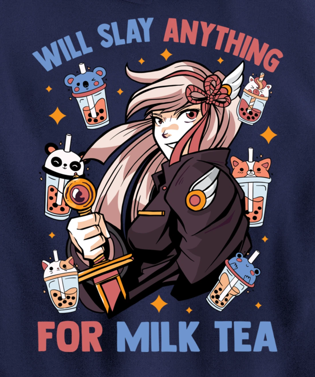 Will Slay Anything For Milk Tea - Kawaii Anime Girl - Otaku Pullover Hoodie