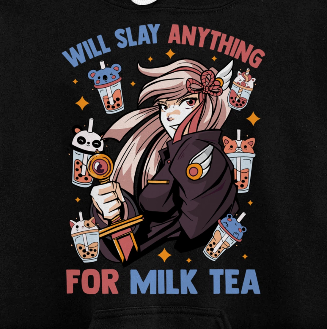 Will Slay Anything For Milk Tea - Kawaii Anime Girl - Otaku Pullover Hoodie