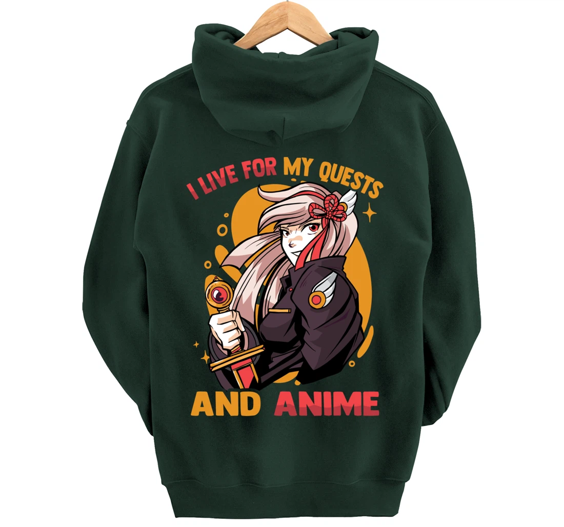 I Live For My Quests And Anime - Cute Kawaii Girl - Otaku Pullover Hoodie