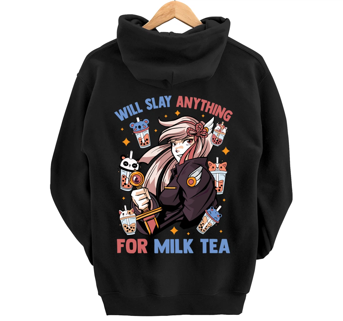Will Slay Anything For Milk Tea - Kawaii Anime Girl - Otaku Pullover Hoodie