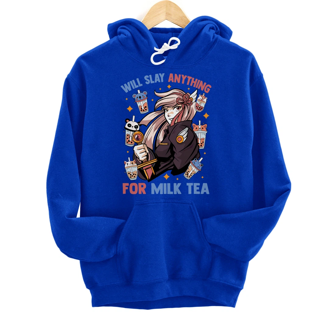 Will Slay Anything For Milk Tea - Kawaii Anime Girl - Otaku Pullover Hoodie