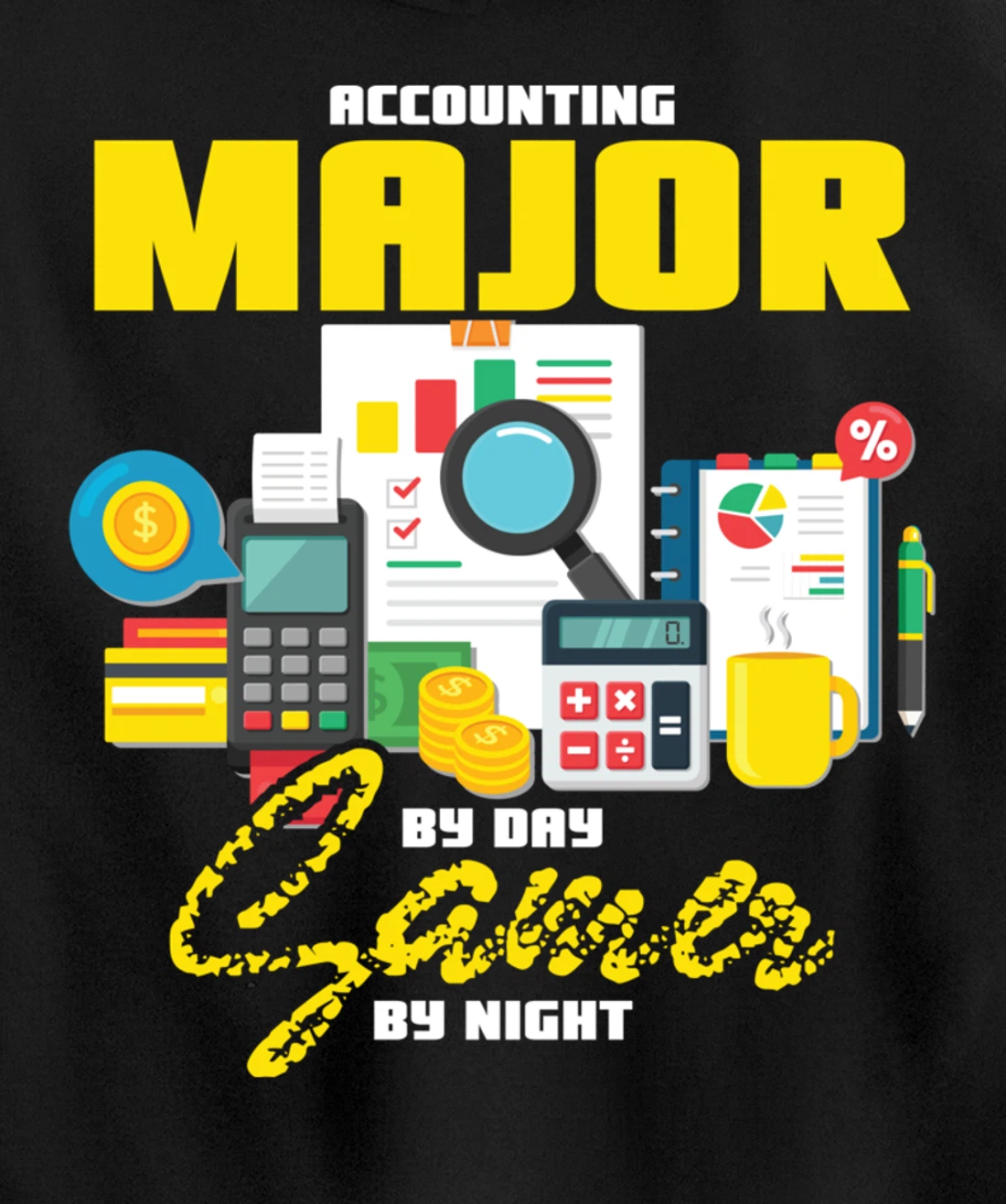 Accountant Hoodie Accounting Major By Day Gamer By Night Pullover Hoodie