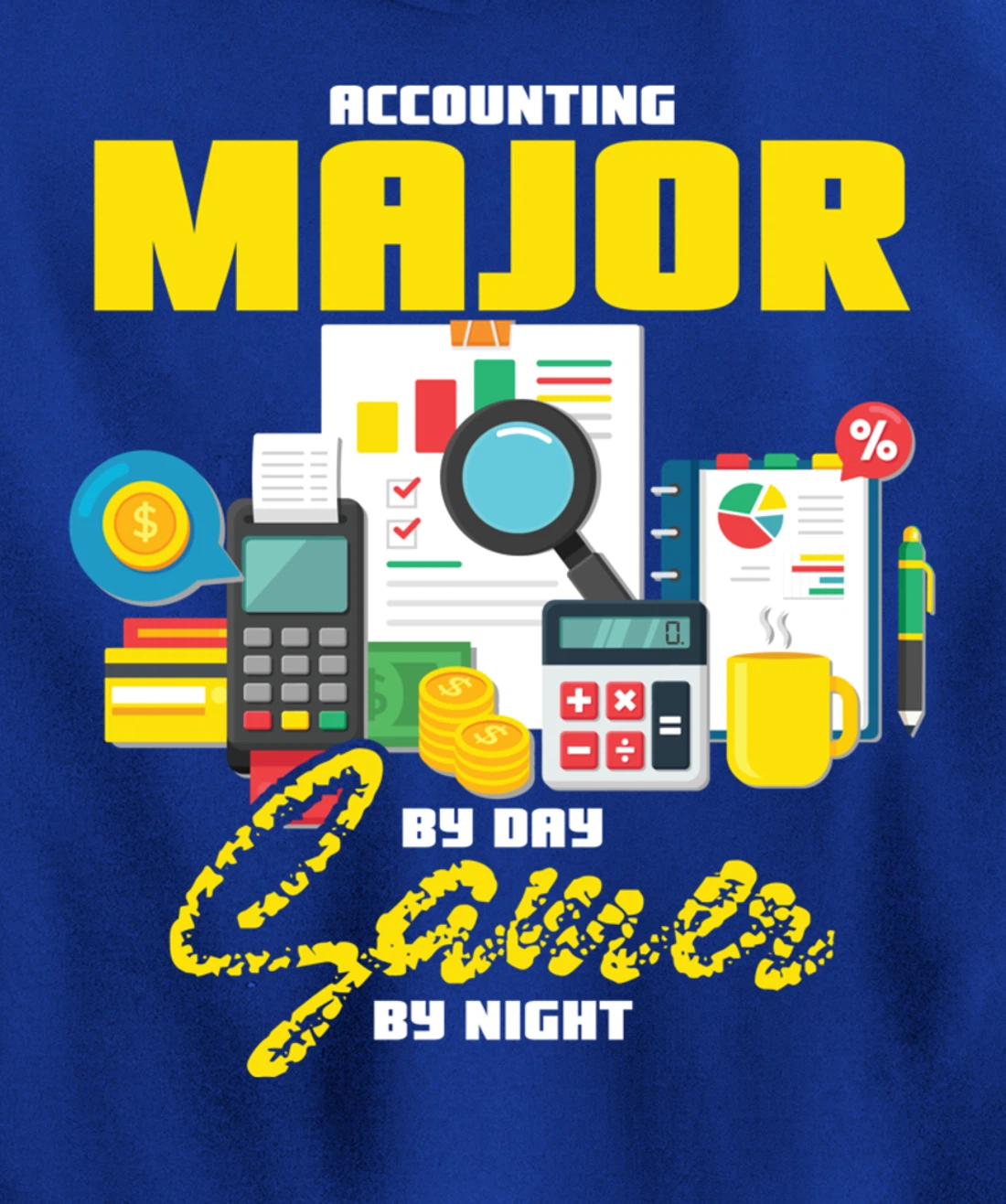 Accountant Hoodie Accounting Major By Day Gamer By Night Pullover Hoodie