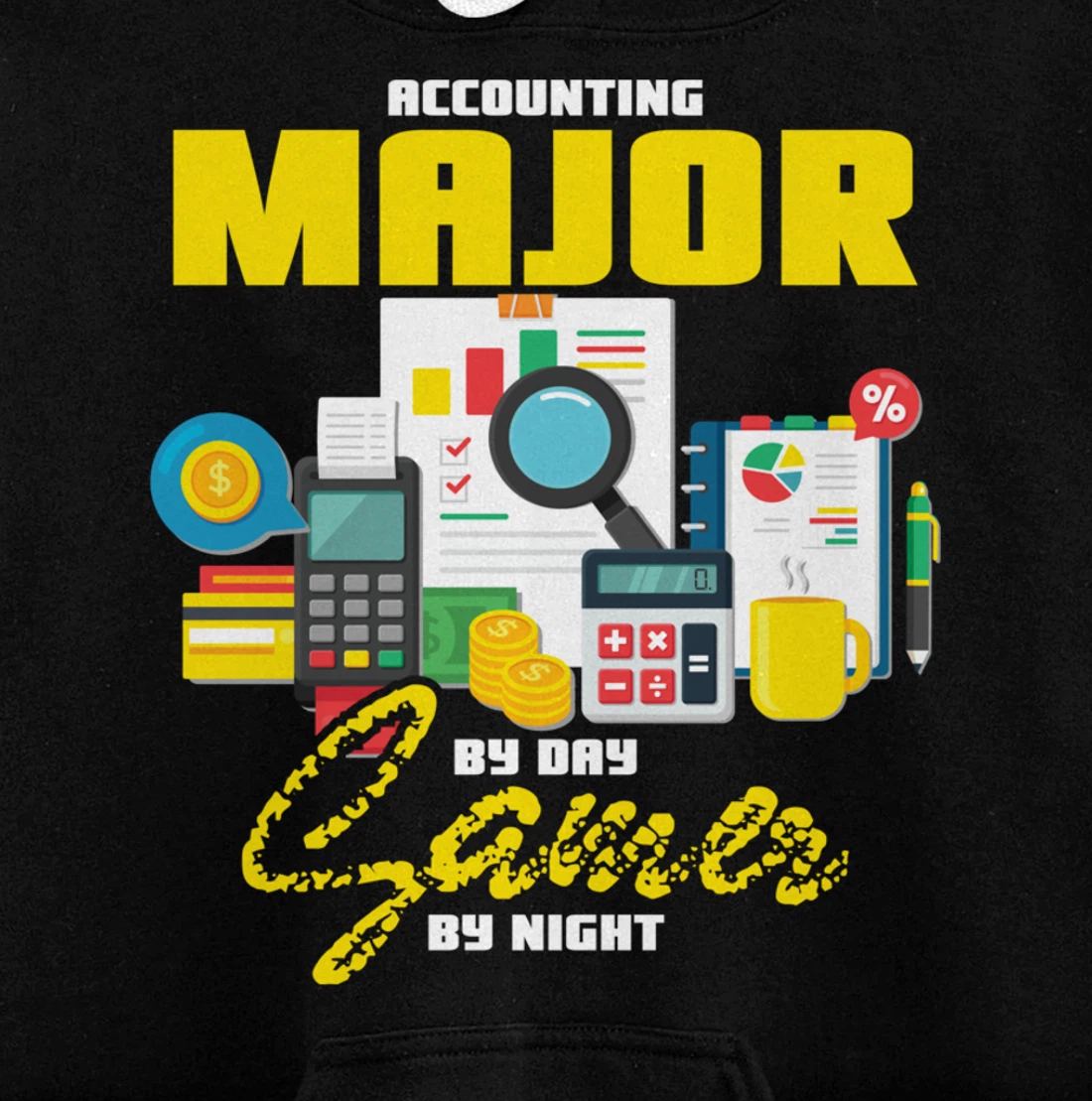Accountant Hoodie Accounting Major By Day Gamer By Night Pullover Hoodie