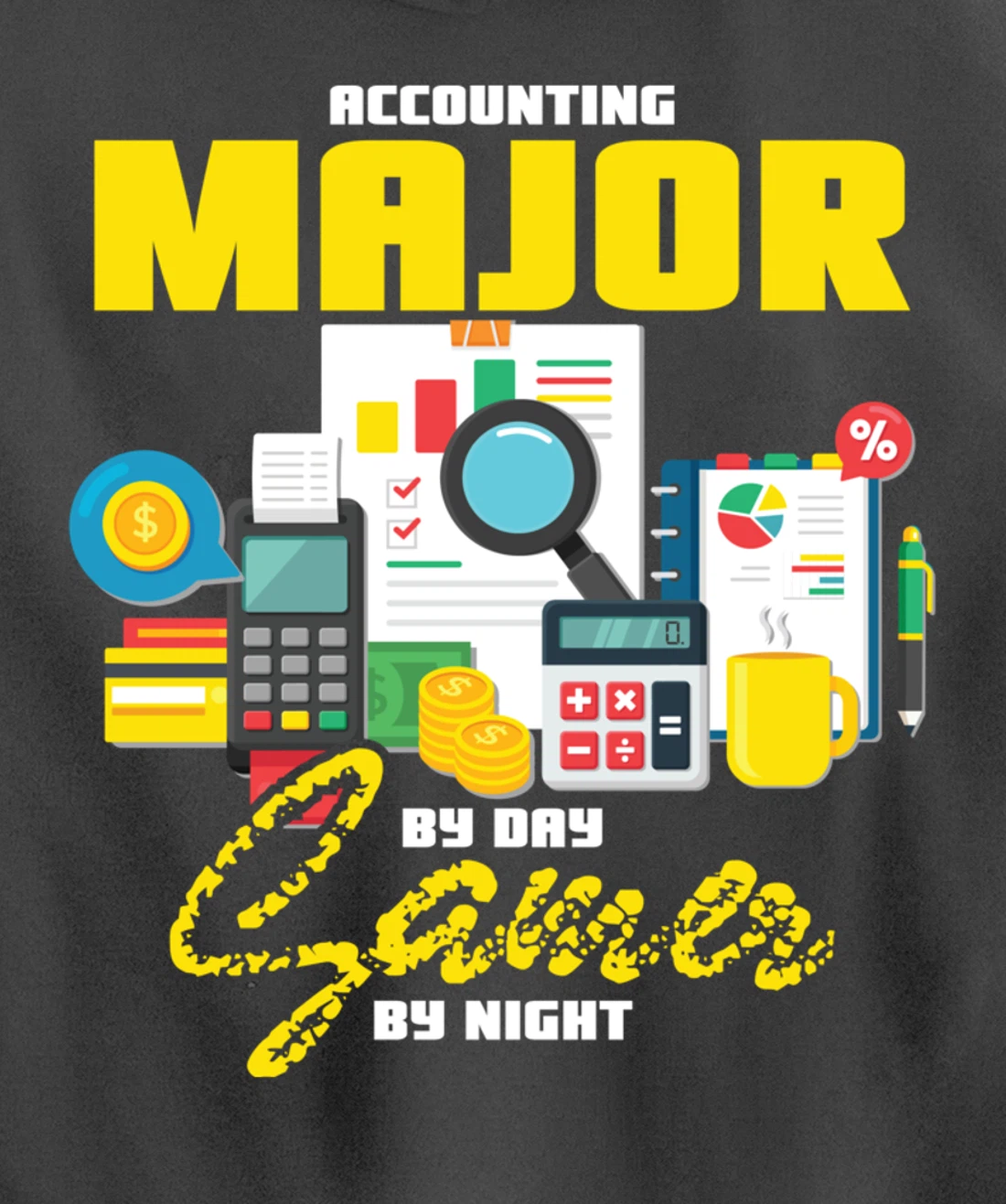 Accountant Hoodie Accounting Major By Day Gamer By Night Pullover Hoodie