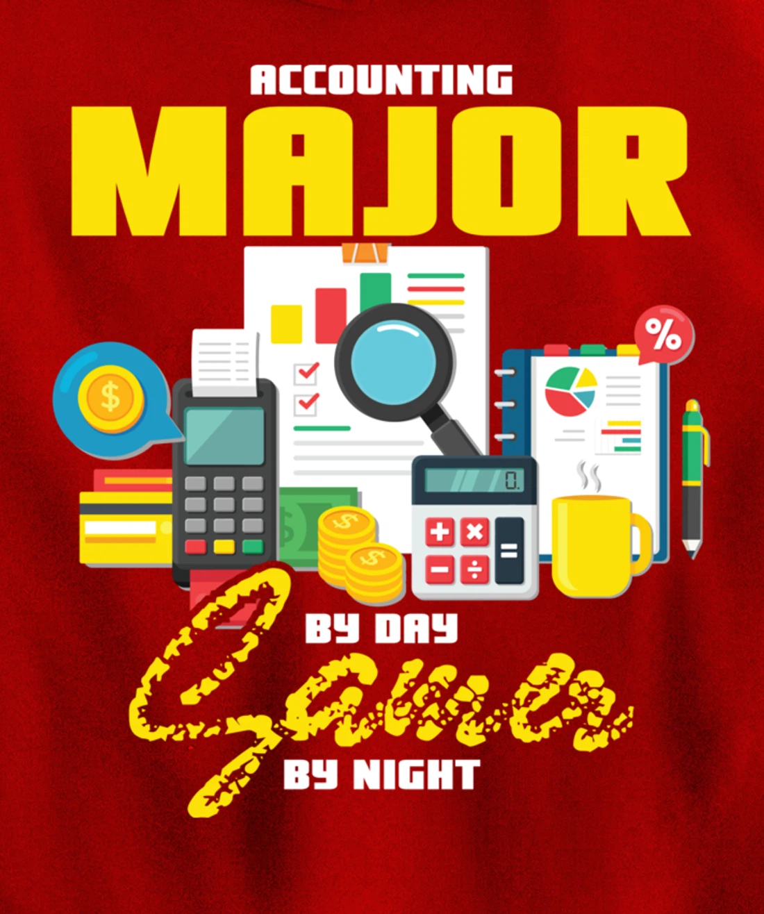 Accountant Hoodie Accounting Major By Day Gamer By Night Pullover Hoodie