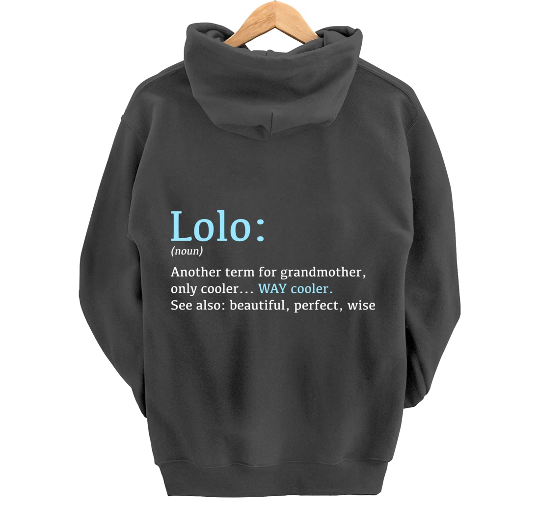 Lolo: Funny Definition Noun - Another Term Pullover Hoodie