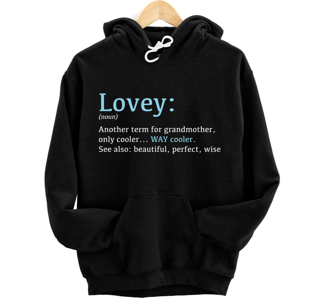 Lovey: Funny Definition Noun - Another Term Pullover Hoodie