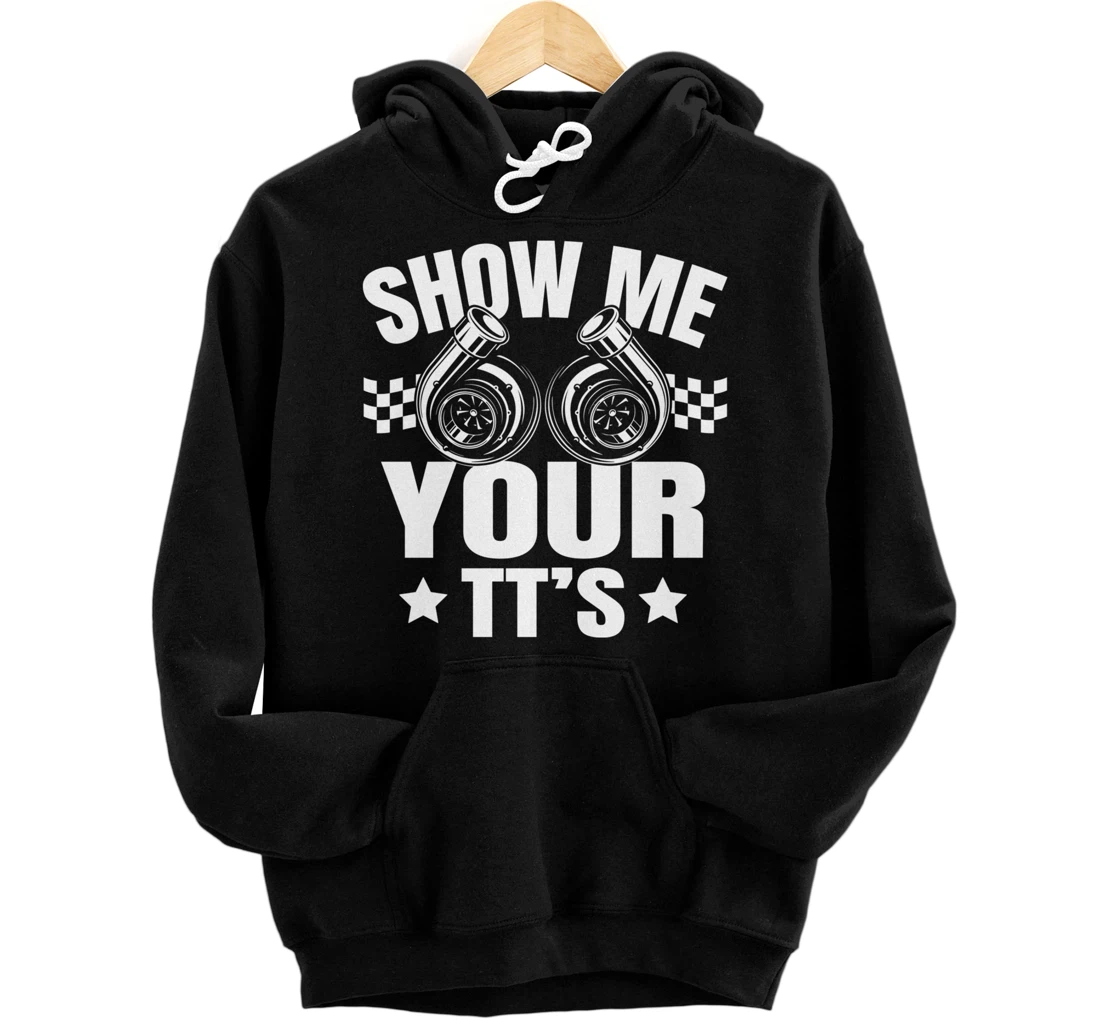 Show me your TT's Turbo Boost Charger Car Guy Tuning Racing Pullover Hoodie