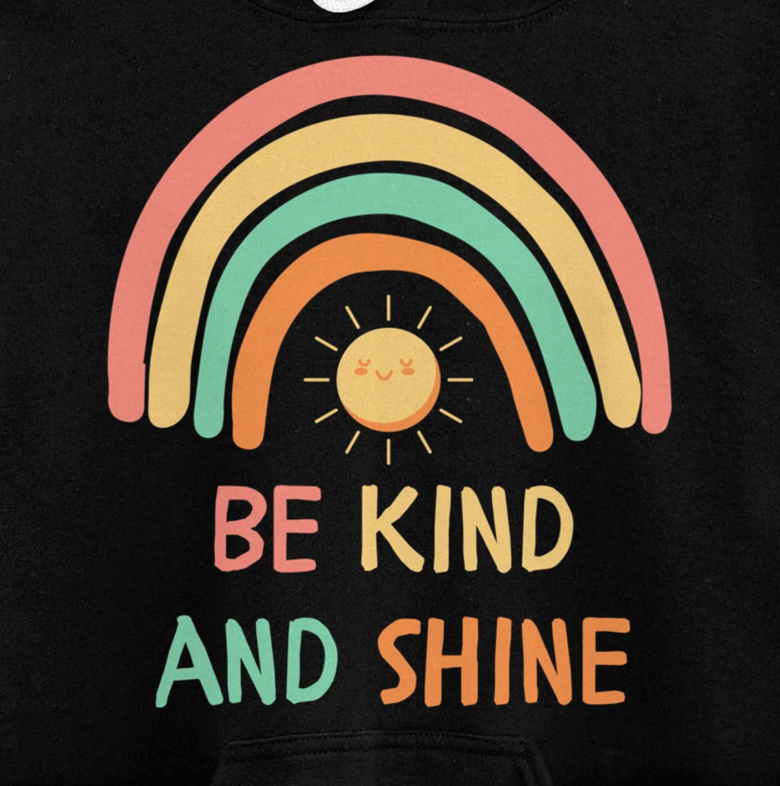 Be Kind Inspirational Rainbow Graphic Sunshine Kindness Pullover Hoodie