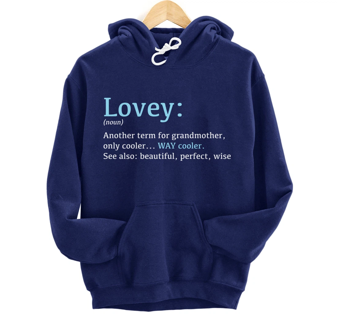 Lovey: Funny Definition Noun - Another Term Pullover Hoodie