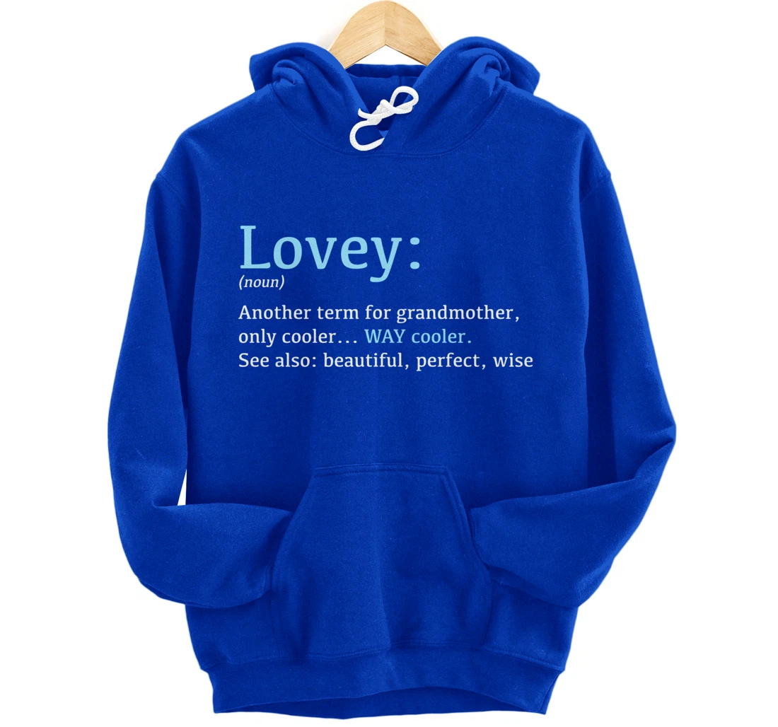 Lovey: Funny Definition Noun - Another Term Pullover Hoodie